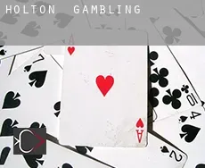 Holton  gambling