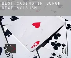 Best casino in Burgh next Aylsham