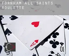 Fornham All Saints  roulette
