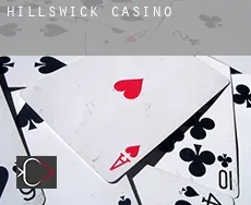 Hillswick  casino