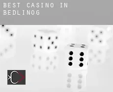 Best casino in  Bedlinog