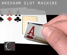 Wrexham (Borough)  slot machine