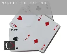 Marefield  casino