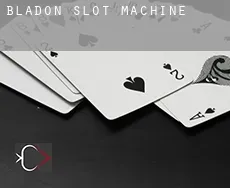 Bladon slot machine
