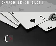Church Lench  slots
