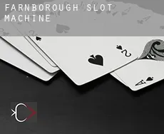 Farnborough  slot machine
