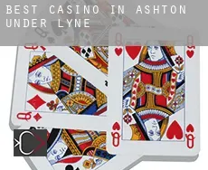 Best casino in  Ashton-under-Lyne