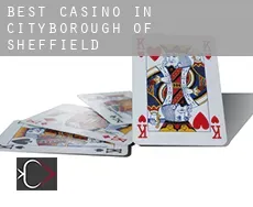 Best casino in  Sheffield (City and Borough)