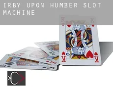 Irby upon Humber slot machine