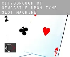 Newcastle upon Tyne (City and Borough)  slot machine