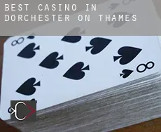 Best casino in Dorchester on Thames