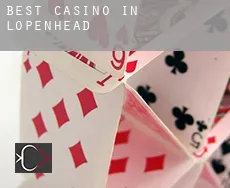 Best casino in  Lopenhead