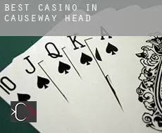 Best casino in  Causeway Head