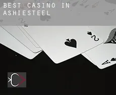 Best casino in  Ashiesteel