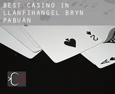 Best casino in  Llanfihangel-Bryn-Pabuan