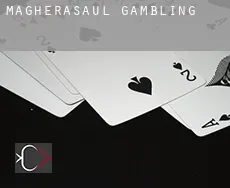 Magherasaul  gambling