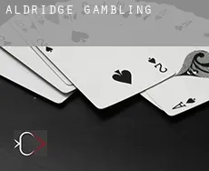Aldridge  gambling