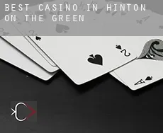 Best casino in  Hinton on the Green