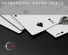 Harborough Magna  slots