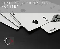 Henley in Arden  slot machine
