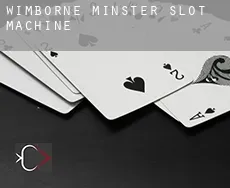 Wimborne Minster  slot machine