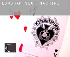 Lowdham  slot machine