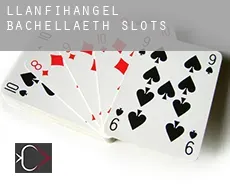 Llanfihangel Bachellaeth  slots