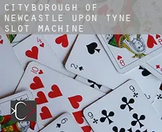 Newcastle upon Tyne (City and Borough)  slot machine